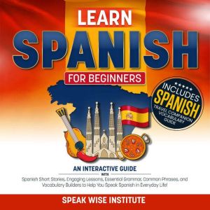 Learn Spanish for Beginners, Speak Wise Institute