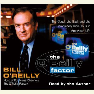 The OReilly Factor, Bill OReilly