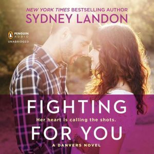 Fighting for You, Sydney Landon