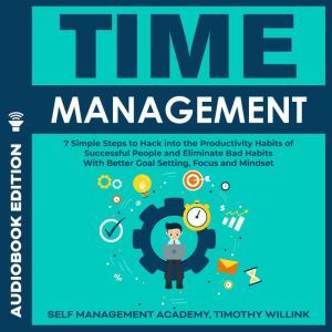 Time Management, Timothy Willink