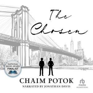 The Chosen, Chaim Potok