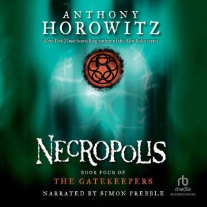 Necropolis, Anthony Horowitz