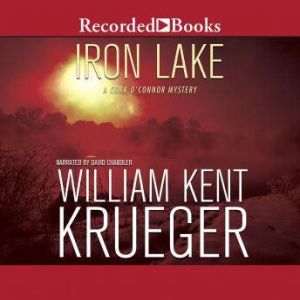 Iron Lake, William Kent Krueger