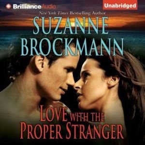 Love with the Proper Stranger, Suzanne Brockmann