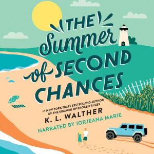 The Summer of Second Chances, K. L. Walther