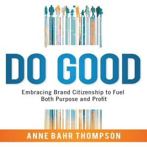 Do Good, Anne Bahr Thompson