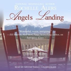 Angels Landing, Rochelle Alers