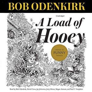 A Load of Hooey, Bob Odenkirk