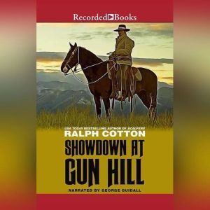 Showdown at Gun Hill, Ralph Cotton