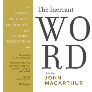 The Inerrant Word, Unknown
