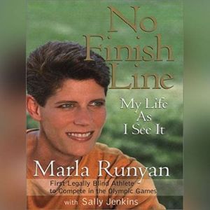 No Finish Line, Marla Runyan