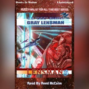 Gray Lensman, E.E. Doc Smith