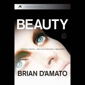 Beauty, Brian D'Amato