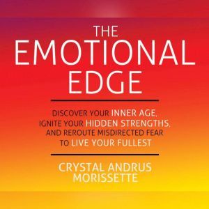 Emotional Edge, The, Crystal Andrus Morissette