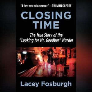Closing Time, Lacey Fosburgh