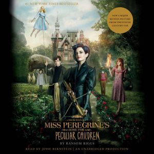 Miss Peregrines Home for Peculiar Ch..., Ransom Riggs