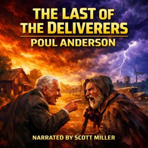 The Last of the Deliverers, Poul Anderson
