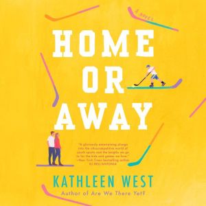 Home or Away, Kathleen West