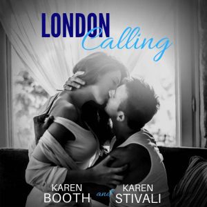 London Calling, Karen Booth
