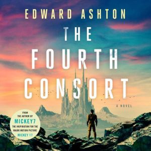 The Fourth Consort: A Novel
