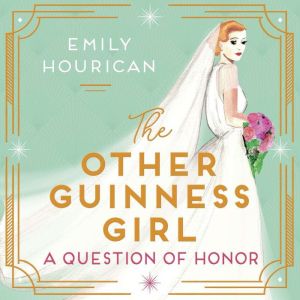 The Other Guinness Girl A Question o..., Emily Hourican