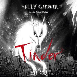 Tinder, Sally Gardner