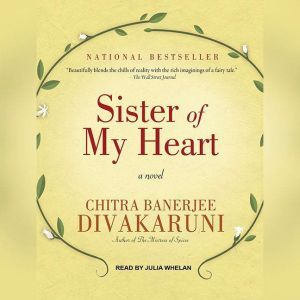 Sister of My Heart, Chitra Banerjee Divakaruni
