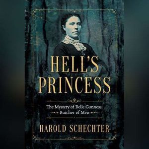 Hells Princess, Harold Schechter