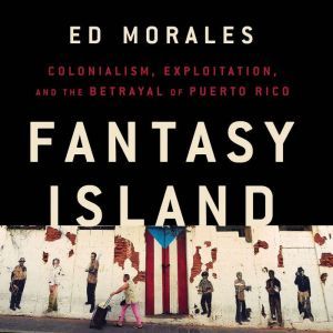 Fantasy Island, Ed Morales