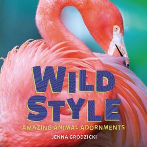 Wild Style, Jenna Grodzicki