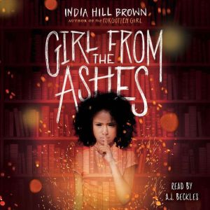 Girl from the Ashes, India Hill Brown
