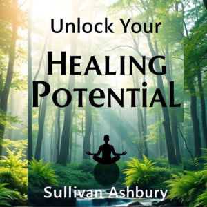 Unlock Your Healing Potential: "Elevate your healing journey! Discover impactful audio lessons that enhance your path to perso