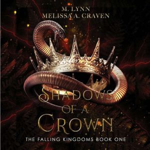 Shadows of a Crown (The Falling Kingdoms Book 1)