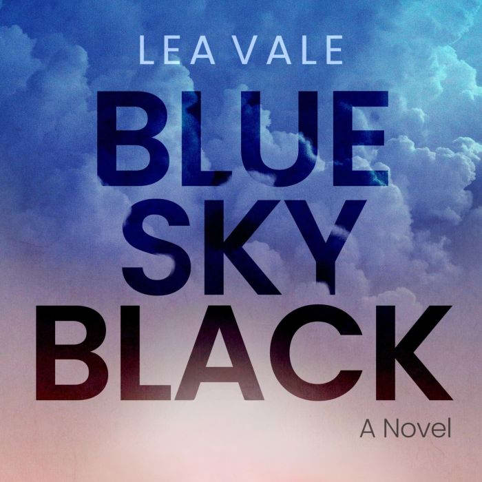 Blue Sky Black, Lea Vale