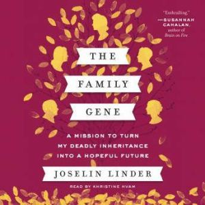 The Family Gene, Joselin Linder