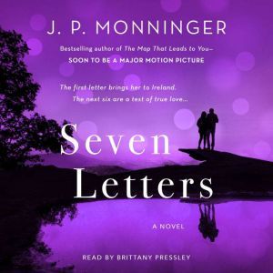 Seven Letters, J. P. Monninger