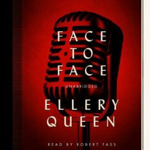 Face to Face, Ellery Queen