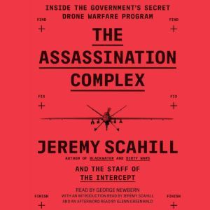 The Assassination Complex, Jeremy Scahill