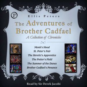 The Adventures of Brother Cadfael, Ellis Peters