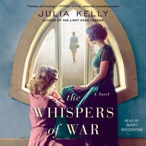 The Whispers of War, Julia Kelly