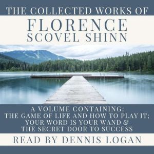 The Collected Works of Florence Scove..., Florence Shinn