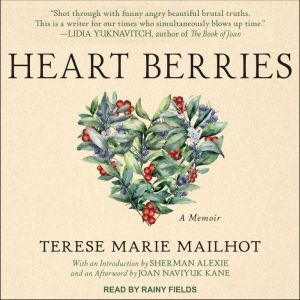 Heart Berries, Terese Marie Mailhot