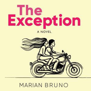 The Exception, Marian Bruno