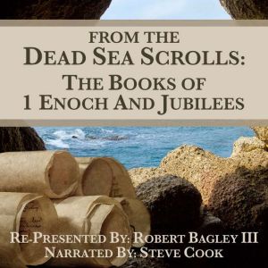 From The Dead Sea Scrolls, Robert Bagley III