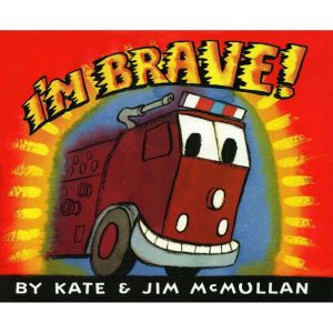 Im Brave!, Kate McMullan