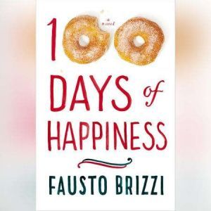 100 Days of Happiness, Fausto Brizzi