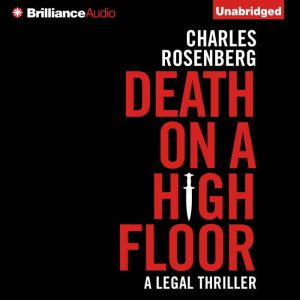 Death on a High Floor, Charles Rosenberg