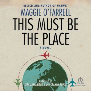 This Must Be the Place, Maggie OFarrell