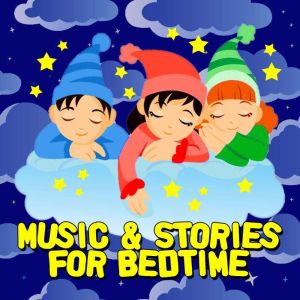 Music  Stories for Bedtime, Traditional