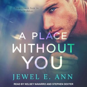 A Place Without You, Jewel E. Ann